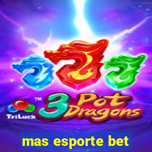 mas esporte bet